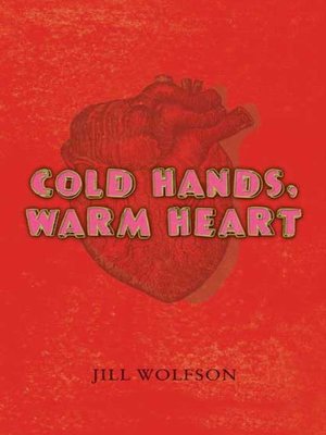 cover image of Cold Hands, Warm Heart